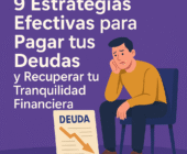 Estrategias efectivas para pagar todas tus deudas